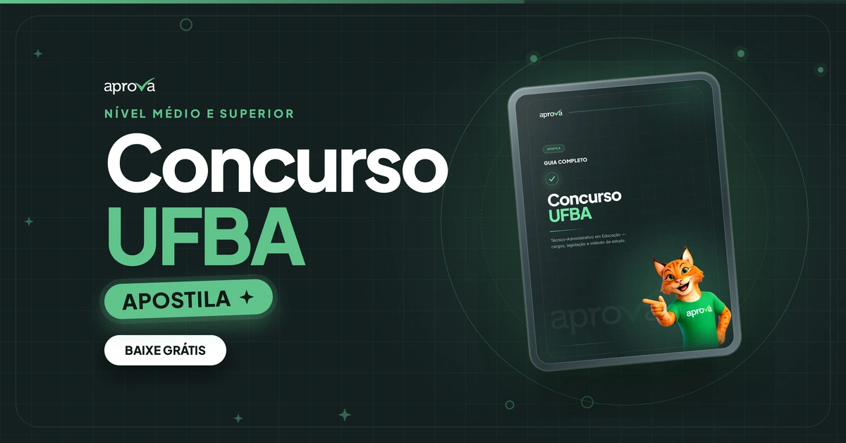 Apostila UFBA: o que estudar, como é a prova, os cargos e a rotina ideal de estudos