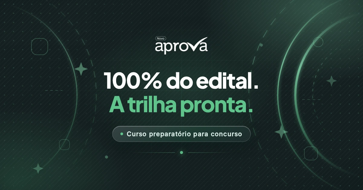 100% do edital: esta é a metodologia do Aprova Concursos.