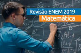 ENEM 2019 – Revisão gratuita de Matemática