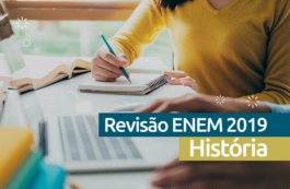 ENEM 2019 – Revisão gratuita de História