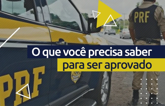Concurso PRF (Polícia Rodoviária Federal): tudo que é importante!