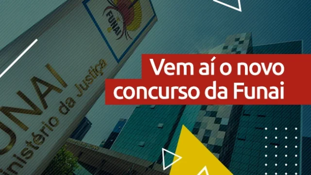 Concurso Funai (Fundação Nacional do Índio) deve ser anunciado em breve com mais de 800 vagas