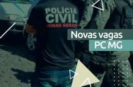 Concurso PC MG: 1.514 vagas solicitadas para a Polícia Civil de Minas Gerais
