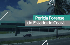 Concurso Pefoce 2021: dicas sobre a Perícia Forense do Estado do Ceará