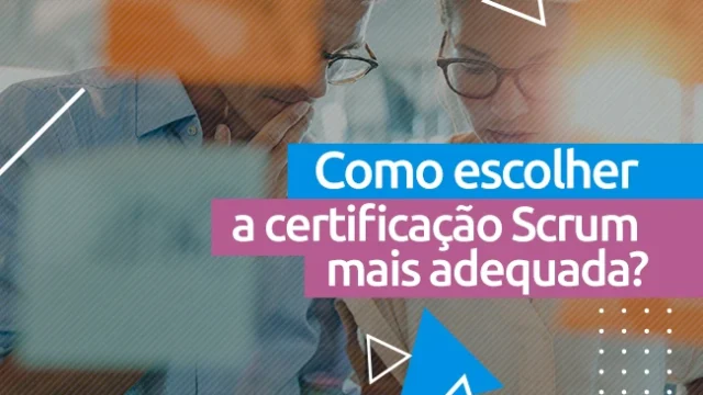 Como escolher a certificação Scrum mais adequada?