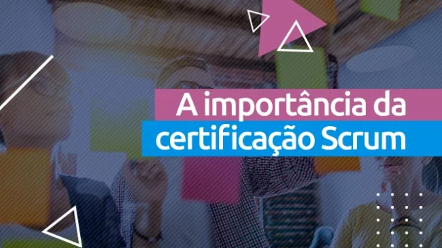 Motivos para ter uma certificação Scrum no seu currículo