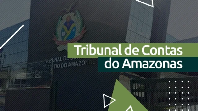 Concurso TCE AM: saiba como passar no Tribunal de Contas do Estado do Amazonas