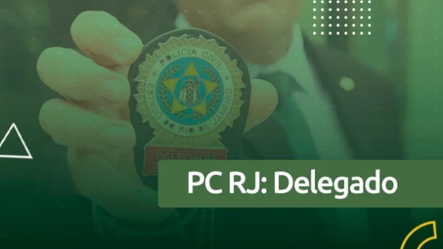 Concurso Delegado PC RJ: tudo sobre a carreira