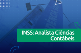 Concurso Analista Ciências Contábeis INSS: tudo sobre a carreira