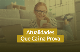 Aumento da gasolina: Atualidades Que Cai na Prova