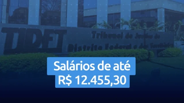 Concurso TJDFT: saiba como conquistar uma vaga no Tribunal de Justiça do Distrito Federal e Territórios