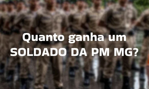 Este é o salário que um soldado da PM MG ganha atualmente