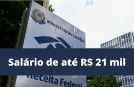 Receita Federal pagará salário de até R$ 21 mil