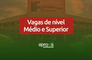 Concurso IFG 2022: tudo sobre o edital publicado pelo Instituto Federal de Goiás