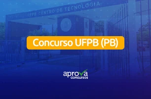 Concurso UFPB 2022: vagas abertas na Universidade Federal da Paraíba
