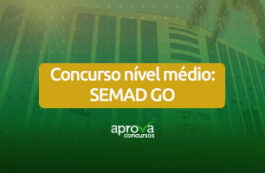 Concurso nível técnico: SEMAD GO tem salário inicial de R$ 4.020,09