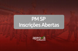 Concurso PM SP 2022: tudo sobre o edital da Polícia Militar de São Paulo