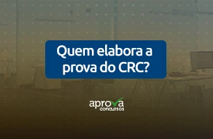 Quem elabora a prova do CRC/CFC?