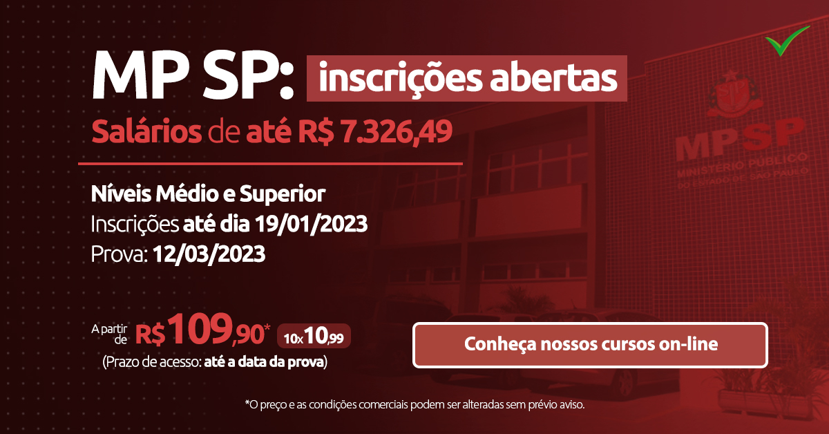 Concurso MP-SP 2023: Inscrição para Analista com salário de R$ 16 mil  termina hoje