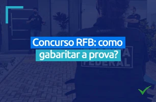 Como gabaritar a prova da Receita Federal?