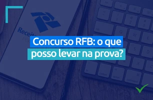 O que posso levar no dia da prova da Receita Federal?