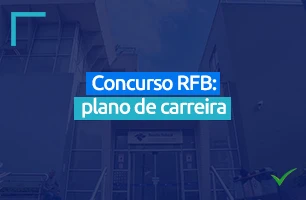 Plano de carreira do Auditor Fiscal e Analista Tributário