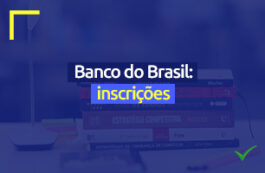 Como se inscrever no concurso Banco do Brasil 2022?