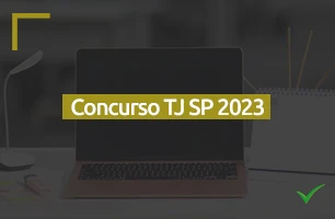Concurso TJ SP 2023: veja a distribuição das vagas