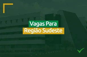TSE Unificado: A região sudeste terá a maior quantidade de vagas!
