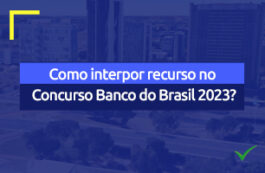 Como interpor recurso no Concurso Banco do Brasil 2023?
