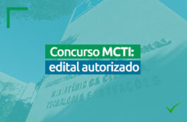 Concurso MCTI: editais serão publicados no dia 09/10!