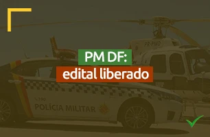 Concurso PM DF: 2100 vagas disponíveis com salários de até R$ 5 mil. Saiba tudo sobre o edital