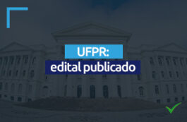 Concurso UFPR: edital publicado. Salários de até R$ 4 mil