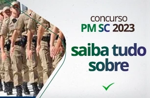 Concurso PM SC 2023: edital autorizado com centenas de vagas