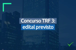 Concurso TRF 3: edital a qualquer momento