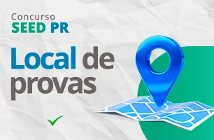 Qual é o local de provas do concurso SEED PR?