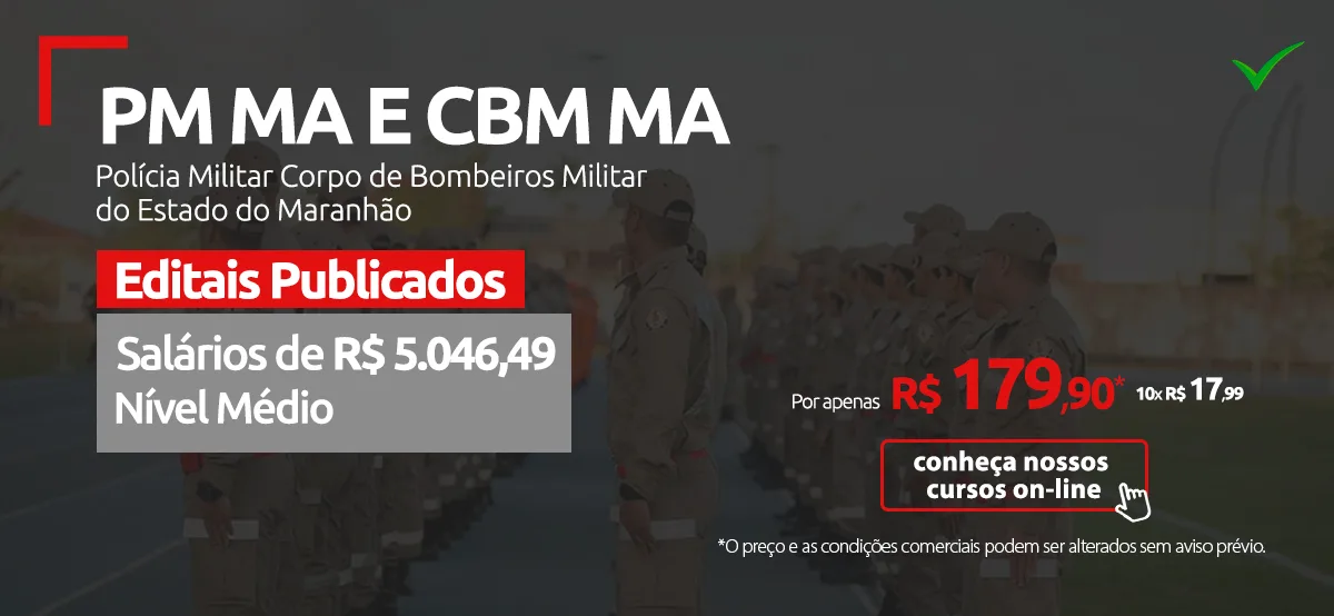 Concurso PM MA e CBM MA