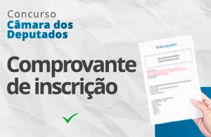 Emitindo o comprovante de inscrição para o Concurso da Câmara dos Deputados