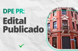 Edital PUBLICADO para o concurso DPE PR 2023! Oportunidades para níveis médio e superior; salários de até 6,3 mil