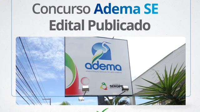 Concurso Adema SE 2024: Inscrições para 55 vagas e salários de até R$ 4,9 mil estão ABERTAS!