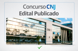 SAIU Concurso CNJ 2024: Edital PUBLICADO; salários a R$13 MIL!