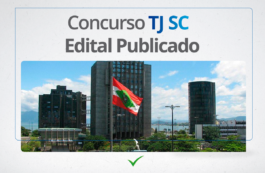 Concurso TJ SC 2024: PUBLICADO Edital com VAGAS até R$9,4 mil!