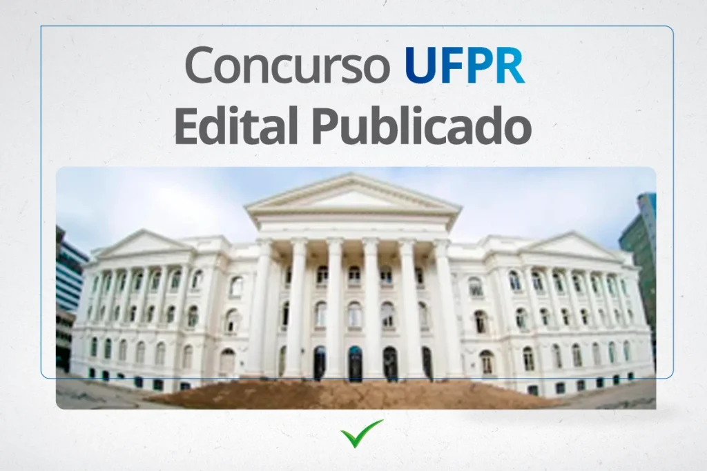 Concurso UFPR 2024: SAIU o Edital para TAE; iniciais de até R$ 4.5 MIL. Inscrições abertas!