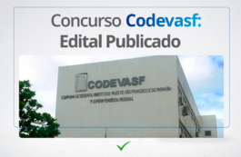 Concurso Codevasf 2024: 61 vagas e salários de até R$ 9,1 mil!