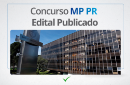 Concurso MP PR 2024: SAIU o Edital com 86 VAGAS até R$16.479,42!
