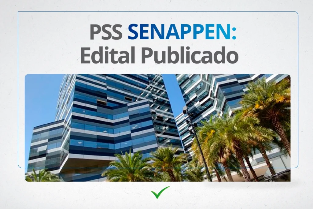PSS SENAPPEN 2024: inscrições ABERTAS para salários de até R$ 8,2 mil!