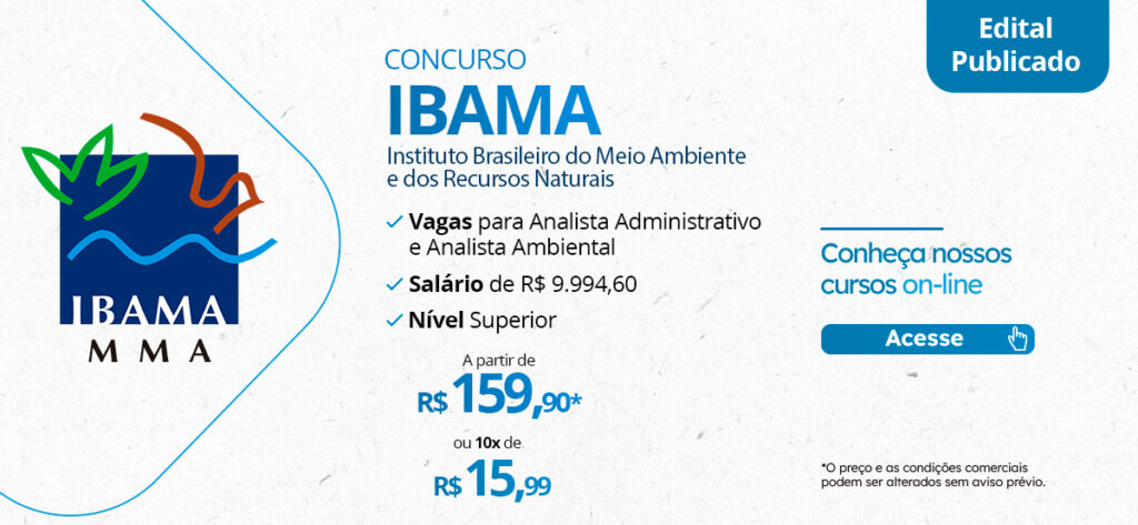 Inscrições ABERTAS para o Concurso IBAMA 2025: EDITAL com 460 vagas!