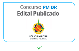 Concurso PM DF 2025: Inscrições são reabertas! Até R$ 14,4 MIL