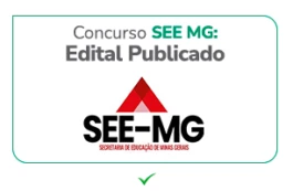 Inscrições ABERTAS até 21/08 para o Concurso SEE MG: 13.795 vagas!