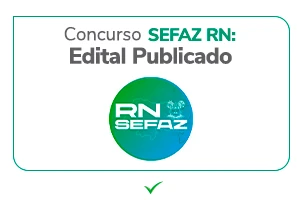 SAIU Concurso SEFAZ RN 2025 para Auditor: 100 vagas a R$ 36 MIL